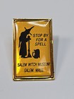Stop By For A Spell Salem Witch Museum Travel Souvenir Pin Massachusetts  2