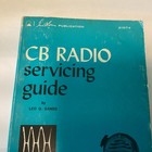 Cb Radio Servicing Guide By Leo G Sands 1975