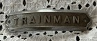 Vintage  Metal Trainman Conductor Hat Badge