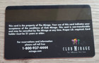 Mirage  Casino Las Vegas Club Mirage Slot Card