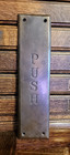 Antique Russell Erwin  030  push  Bronze Push Plate 10 1 4  X 2 3 4  Nice