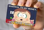 I Buy What I Want Credit debit Card Cover Skin Sticker 