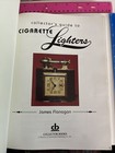 Cigarette Lighters Collector   s Guide Flanagan 1998 Edition Zippo Clark Rex Photo