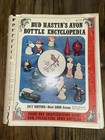 Bud Hastin   s Avon Bottle Encyclopedia 1977 Edition Collecting