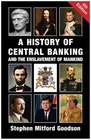 A History Of Central Banking And The Enslavement Of Mankind By Stephen     