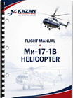 Kazan Mi-17-1b Helicopter Flight Manual Pilot Operations Aviation 211 Pages