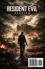 Resident Evil Requiem  2026  Game Guide  The Complete Ultimate Strategy Guide    