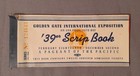 1939 Golden Gate Exposition Worlds Fair 2 Unused Tickets Book San Francisco Old