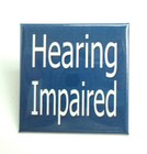 Hearing Impaired Disability Aid Pin Back Button Square 2  New