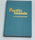 The Pacific Islands  An Encyclopedia - Hardcover By Lal  Brij V
