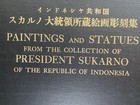 Paintings And Statues From The Collection Of President Sukarno Of The Republic 