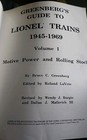 Greenberg s Guide To Lionel Trains 1945-1969 Volume 1 Motive Power Rolling Stock