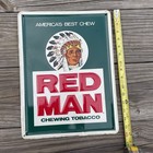 Beautiful Heavy Embossed Metal Red Man Chewing Tobacco Sign 12 X 16