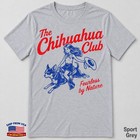 The Chihuahua Club Fearless By Nature Cowboy Humor For Dog Lovers T-shirt P2