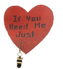 Dede If You Need Me Just Whistle Heart Needlepoint Canvas Pillow Embroidery
