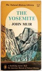 1962 The Yosemite John Muir National Park History Vintage Papaerback C11