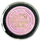 Casino Chip  Pioneer Club 25 Cents Casino Legends Hall Of Fame