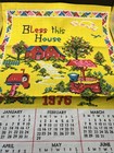 Vtg 1976  Linen  Wall  Calendar  28 l X 16  W Tea Towel Mcm    bless This House   