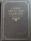Rare Antique Old Book Chase Fruit Tree Flower Garden 1922 Vine Natural Nature    