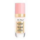 Too Faced Plump   Prime Face Plumping Primer Serum
