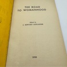 The Road To Womanhood Vintage 1956 Booklet Book Guide