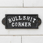 Cast Iron Bullshit Corner Sign Man Cave Wall Decor Plaque Embossed Black   White
