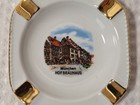 Germany Munchen Hof Brauhaus Souvenir Porcelain Ceramic Ashtray Gold Trim