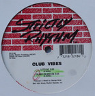 Excellent Club Vibes Kick It   Lets Go   On   On 12  House 1993