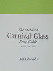 Standard Carnival Glass Price Guide Bill Edwards Revised 5th Edition Good