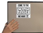 Come To The Math Side We Have Pi Math Funny Joke Fridge Door Refrigerator Magnet
