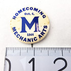 Vintage 1944 Homecoming Pinback Pin Back Button Mechanic Arts