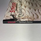Singer Quilting By Machine 1990 Hardcover Sewing Reference Library Craft Book