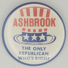 Vntg Ashbrook The Only Republican Whos Right Political Campaign Pinback Button