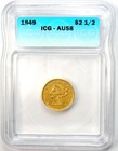 1849 Liberty Gold Quarter Eagle  2 50 Coin - Certified Icg Au58 -  2 400 Value