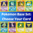 Pok  mon Base Set - Choose Your Card 1999 Vintage Wotc - Nm lp All 102 Available