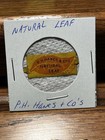 P  H  Hanes   Co   s Natural Leaf Vintage Tin Tobacco Tag
