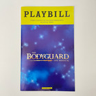 The Bodyguard Playbill   Ticket 2017  Broadway Theatre Musical  Houston Tx