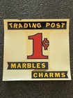  nos  New Old Stock Trading Post Marbles - Charms 1 Cent Vending Machine Decal