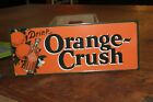 Drink Orange Crush Soda Pop  Embossed Metal Sign Bottle General Store Gas Oil 66