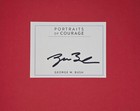 President George W  Bush Signed Portraits Of Courage 1st Edition Jsa Coa