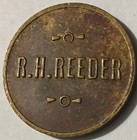 Oakdale California  R  H  Reeder Saloon Listed Trade Token 