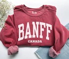 Banff Canada Sweatshirt Travel Souvenir Vacation Mountain Gift Top