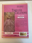Barbie Exclusively For Timeless Creations 1986-1996 Price Guide Book Iii