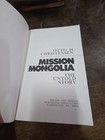 Mission Mongolia The Untold Story - Otto H Christensen - 1974 Paperback