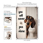 Funnysign Funny Dachshund Bathroom Tin Sign        you Will Never Pee Al