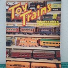 Toy Trains Of Yesteryear  Lionel  American Flyer  Ives  Bing  N Scale Primer   