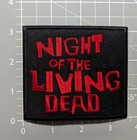 Night Of The Living Dead Patch Horror Goth Punk Embroidered Iron On 3 25x3 5 