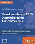 Windows Server 2016 Administration Fundamentals Paperback Bekim D