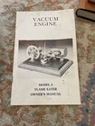 The Flame Eater The Fantastic Vacuum Engine Real Running Scale Model Engine Nice