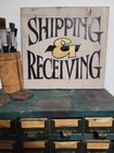 Antique Folk Art Primitive Hand Painted Shipping   Receiving Wood Sign